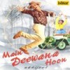 Main Deewana Hua - Abhijeet