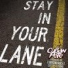 Stay In Your Lane (feat. DJ Phonz|Explicit) - cuban pete&DJ Phonz