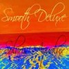 Fantastic voyage (Jazzy Vibes Edit) - Smooth Deluxe