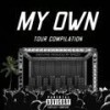 My Own (feat. Kida 2.0 & Rosie Santiago) (Explicit) - Spxzzo&KT14&KIDA 2.0&Rosie Santiago