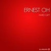 Hard Gift (Original Mix) - Ernest Oh