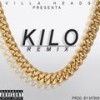 Kilo ((Remix)(Explicit)) - MDP&Maco MC