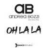 Oh la La (Castaman Mix) - Andrea Bozzi&Maria Pilar