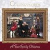 Have Yourself a Merry Little Christmas - The Collingsworth Family