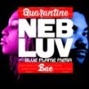 QBAE(feat. Blue Flame Mega) (Locked Remix) - Neb Luv&Blue Flame Mega