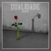 Dualidade (Explicit) - Maus