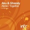 Alone (Original Mix) - Aku&Ghazaly