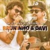 Depois das 3 (Ao Vivo) - Bruninho And Davi