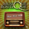 Nah Neh Nah - Musique Boutique