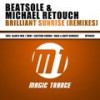 Brilliant Sunrise (Eastern Sound Remix) - Beatsole&Michael Retouch