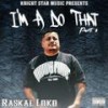 I'm A Do That, Pt. 2 (Explicit) - Raskal Loko