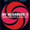 Neverm!nd - My Neighbour Is