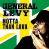 Hotta Than Lava (Ricky Tuff Remix) - General Levy