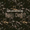 Belli Değil (Explicit) - Sayedar&Harun Adil&Önder Sahin