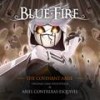 Blue Fire: The Covenant Arise - Ariel Contreras-Esquivel