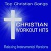 Our God (Relax Instrumental Version) - Christian Workout Hits Group