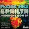 Midnight Son - Facing Jinx&Philth