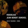 Silencio, Pt. 4 - Roedelius&Jean-Benoit Dunckel