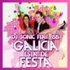 Galicia Está de Festa (Radio Edit) - DJ Son1c&Isis