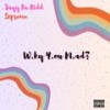 W.Y.M? (feat. Svpreme) (Explicit) - Jayy Da Kidd&svpreme