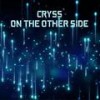 On The Other Side - Cryss