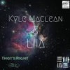 That's Right - Kyle Maclean&LIIA