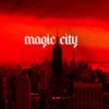 Magic City (Explicit) - Dirty Sanchez 47&Wizard Lee