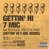 Gettin' Hi 7 Mic (Gettin' Hi 5 Mic Remix|Explicit) - 餓鬼レンジャー&M.O.S.A.D.&RYUZO&Dabo