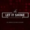 Let It Shine (Cue Master's Minute Minded Mix) - DJ Tucks&Melisande Peculiar