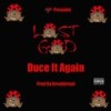 Duce It Again (Explicit) - Lost God