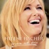 Doch ich bereu' dich nicht - Helene Fischer