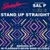 Stand up Straight (In Flagranti Remix) - Sal P&In Flagranti&Ursula 1000