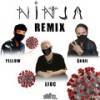 Ninja (Remix) - Urban Fu$e&Yellow&LiuC&$Koii