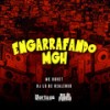 Engarrafando Mgh (Explicit) - Mc Buret&DJ LD de Realengo&Alexander Almeida Do Amaral