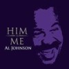 Him or Me - Al Johnson