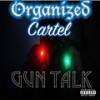 I Remember What the Homie Told Me (Explicit) - Organized Cartel