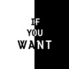 If you want - DJ Fenix