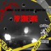 Pop Something(feat. Lil Rue, Bane Camp Boogz & Robbery Reno) (Explicit) - MacMilo&Lil Rue&Bane Camp Boogz&Robbery Reno