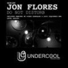 Do Not Disturb (Level Groove Remix) - Jon Flores