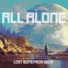 All Alone (Radio Edit) - Lost Boys From Ibiza