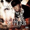 Cant Outrap Me (Explicit) - Lord Superb