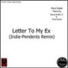 Letter to My Ex(feat. Tony Kurtis & The Indie-Pendents) (Indie-Pendents Remix) - Face Dada&David Ruffin Jr.&Tony Kurtis&The Indie-Pendents