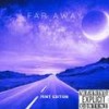 Far Away (Mint Edition|Explicit) - Emma&AlphaPoet