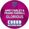 Glorious (Original Mix) - Andy Farley&Frank Farrell