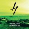 Quarantine (Explicit) - Hazmat Crew