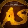 Lucid Dream (Original Mix) - Josh Kaelen