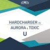 U (Imprezive meets Pink Planet Radio Edit) - Hardcharger&Aurora & Toxic