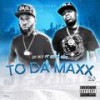 To Da Maxx 2.0 (feat. Mista Cain) (Radio Edit) - Og clo&Mista Cain