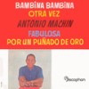 Bambina Bambina - Antonio Machin