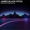 Push The Feeling On (Dance Mix) - James Black Pitch